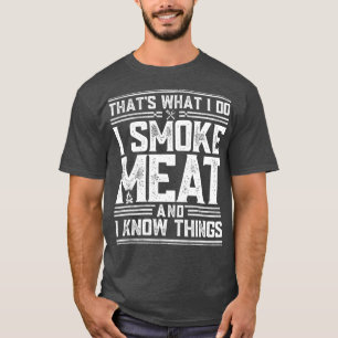 Ich rauche Fleisch und ich kenne die witzigen GRIL T-Shirt