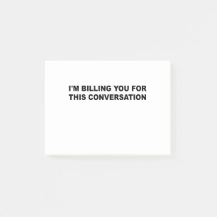 Ich rechne Ihnen für diesen Konversationslustigen  Post-it Klebezettel