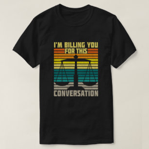 Ich rechne Ihnen für diesen Konversationslustigen  T-Shirt