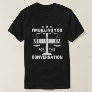 Ich rechne Ihnen für diesen Konversationslustigen T-Shirt