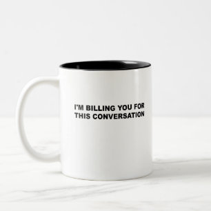 Ich rechne Ihnen für diesen Konversationslustigen  Zweifarbige Tasse