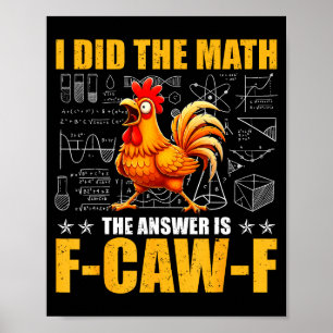 Ich Rechnete Nach Die Antwort Ist F-caw-f Lustiges Poster