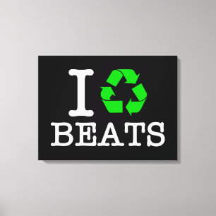 Ich recycel Beats Leinwanddruck