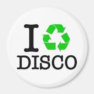 Ich recycel Disco Magnet