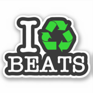 Ich Recycelte Beats Aufkleber