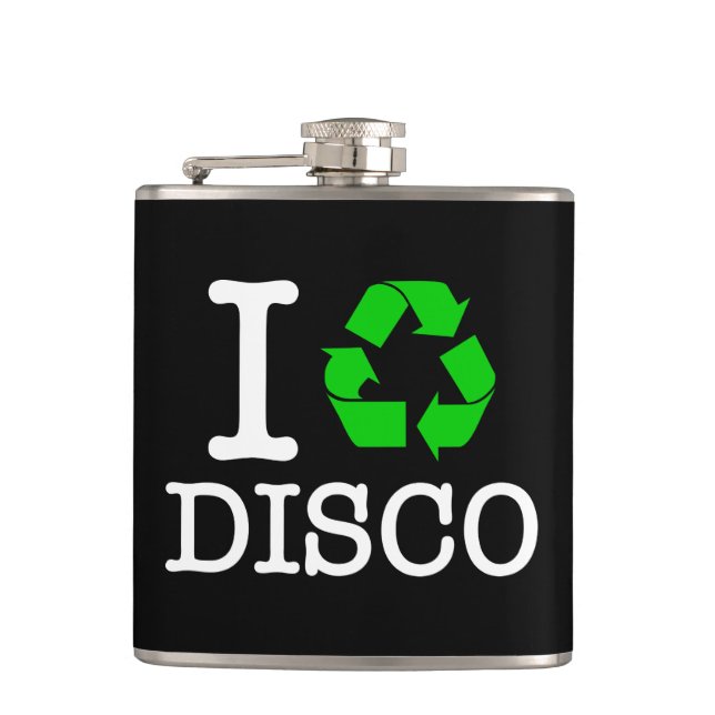 Ich Recycelte Disco Flachmann (Vorderseite)