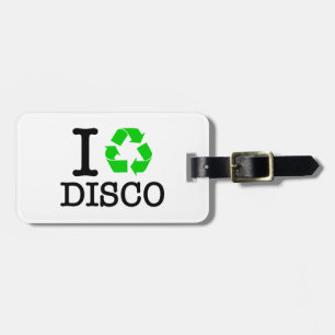 Ich Recycelte Disco Gepäckanhänger