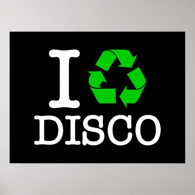 Ich Recycelte Disco Poster (Vorne)