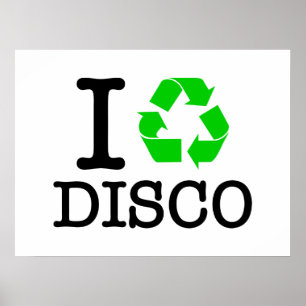 Ich Recycelte Disco Poster