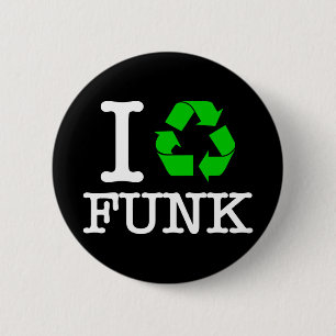 Ich Recycelte Funk Button