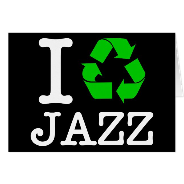 Ich Recycelte Jazz (Vorderseite (Horizontal))
