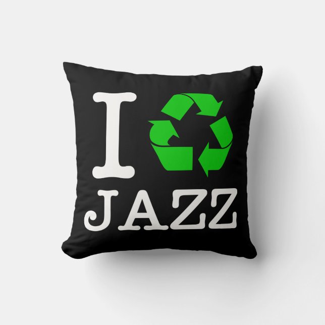Ich Recycelte Jazz Kissen (Vorderseite)