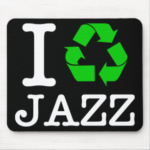 Ich Recycelte Jazz Mousepad