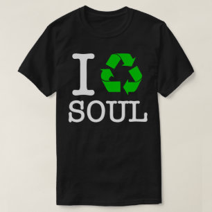 Ich Recycelte Soul T-Shirt
