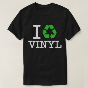 Ich recycle Vinyl T-Shirt