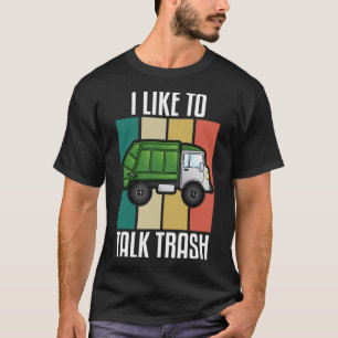 Ich rede gerne über Müll - Recycle Lover Lruck D T-Shirt