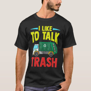Ich rede gerne über Mülleimer Garbageman Garbage M T-Shirt