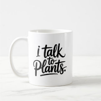Ich rede mit Pflanzen Lustige Pflanze Liebhaber Ta Kaffeetasse