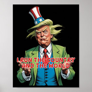 Ich regiere das Land und die Welt Funny Trump Poster