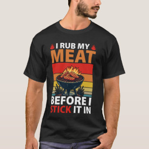 Ich reibe mein Fleisch und stecke es hinein T-Shirt