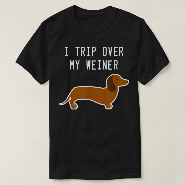 Ich reise über meine Weiner Funny Dackel T  T-Shirt (Design vorne)