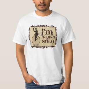 Ich reite Solo T-Shirt