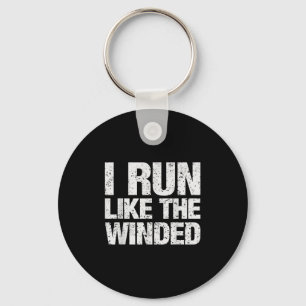 Ich renne wie der windgewitzte Motivierend Runner  Schlüsselanhänger