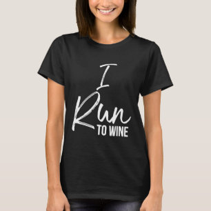 Ich renne zu Wein Shirt Spaß Niedliche Alkohol Rot