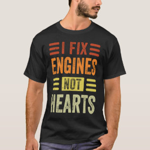 Ich repariere Motoren, nicht Herzen Lustiger Mech T-Shirt