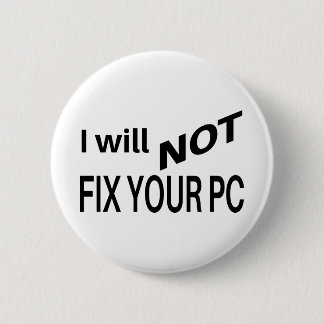 Ich repariere NICHT Ihr PC | Button