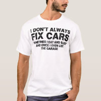 Ich repariere nicht immer Autos Lustiger Mechanike