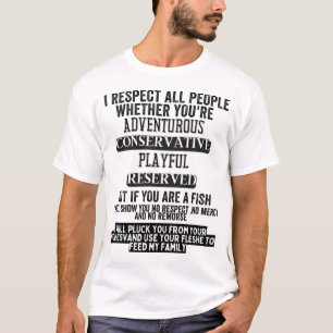 Ich respektiere alle Menschen, egal ob du bist, ab T-Shirt