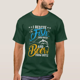 Ich rette Fische aus Wasser und trinke Bier aus Bo T-Shirt