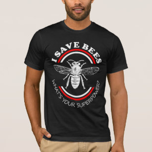 Ich Rettete Bienen Was ist deine Supermacht? T-Shirt
