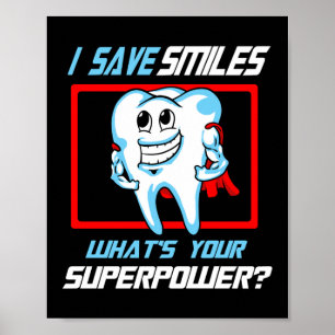 Ich Rettete Lächeln Superpower Zahnarzt Zahnärztin Poster