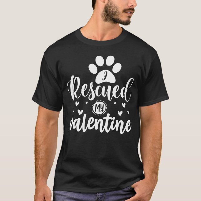 Ich rettete mein Valentin T-Shirt (Vorderseite)