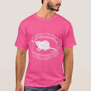 Ich rieche eine Ratten-Barn-Jagd T-Shirt