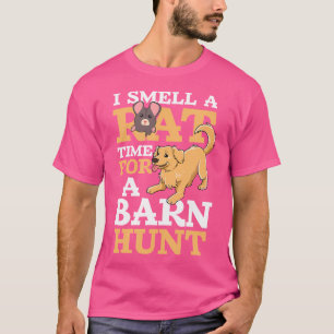 Ich rieche eine Ratten-Barn-Jagd T-Shirt