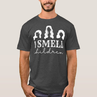Ich rieche Kinder T-Shirt