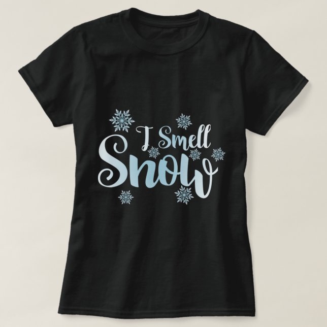 Ich rieche Schnee, niedliche Schneeflocken Schneef T-Shirt (Design vorne)
