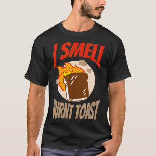 Ich rieche verbrannten Toast kanadisch T-Shirt