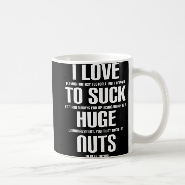 Ich riege Nuts Fun Fantasy Football Loser Kaffeetasse (Rechts)