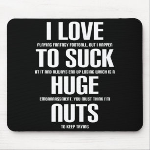 Ich riege Nuts Fun Fantasy Football Loser Mousepad