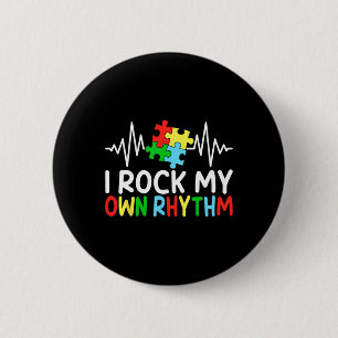 Ich rock meine eigenen Rhythmus Autismus Bewusstse Button