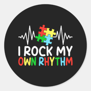 Ich rock meine eigenen Rhythmus Autismus Bewusstse Runder Aufkleber