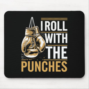 Ich Roll mit den Punches Boxer Sportstärke Athlete Mousepad