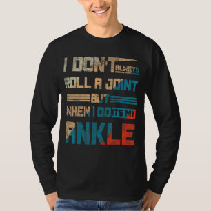 Ich rolle nicht immer eine Verbindung, aber wenn i T-Shirt