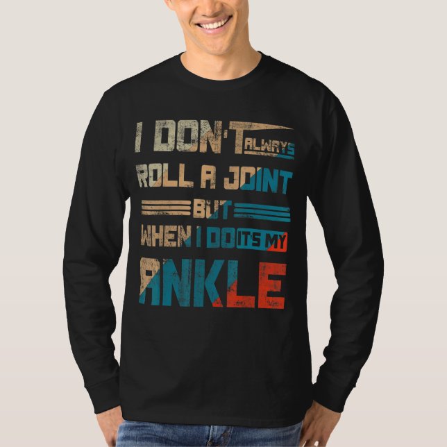 Ich rolle nicht immer eine Verbindung, aber wenn i T-Shirt (Vorderseite)