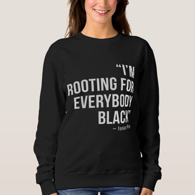 ICH ROOTIERE FÜR JEDEN SCHWARZEN BLM-Power Sweatshirt (Vorderseite)