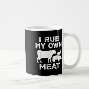 Ich rub mein eigenes Fleischriff Koch Grillen Funn Kaffeetasse